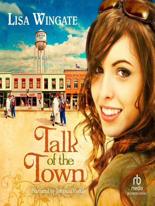 Title details for Talk of the Town by Lisa Wingate - Available